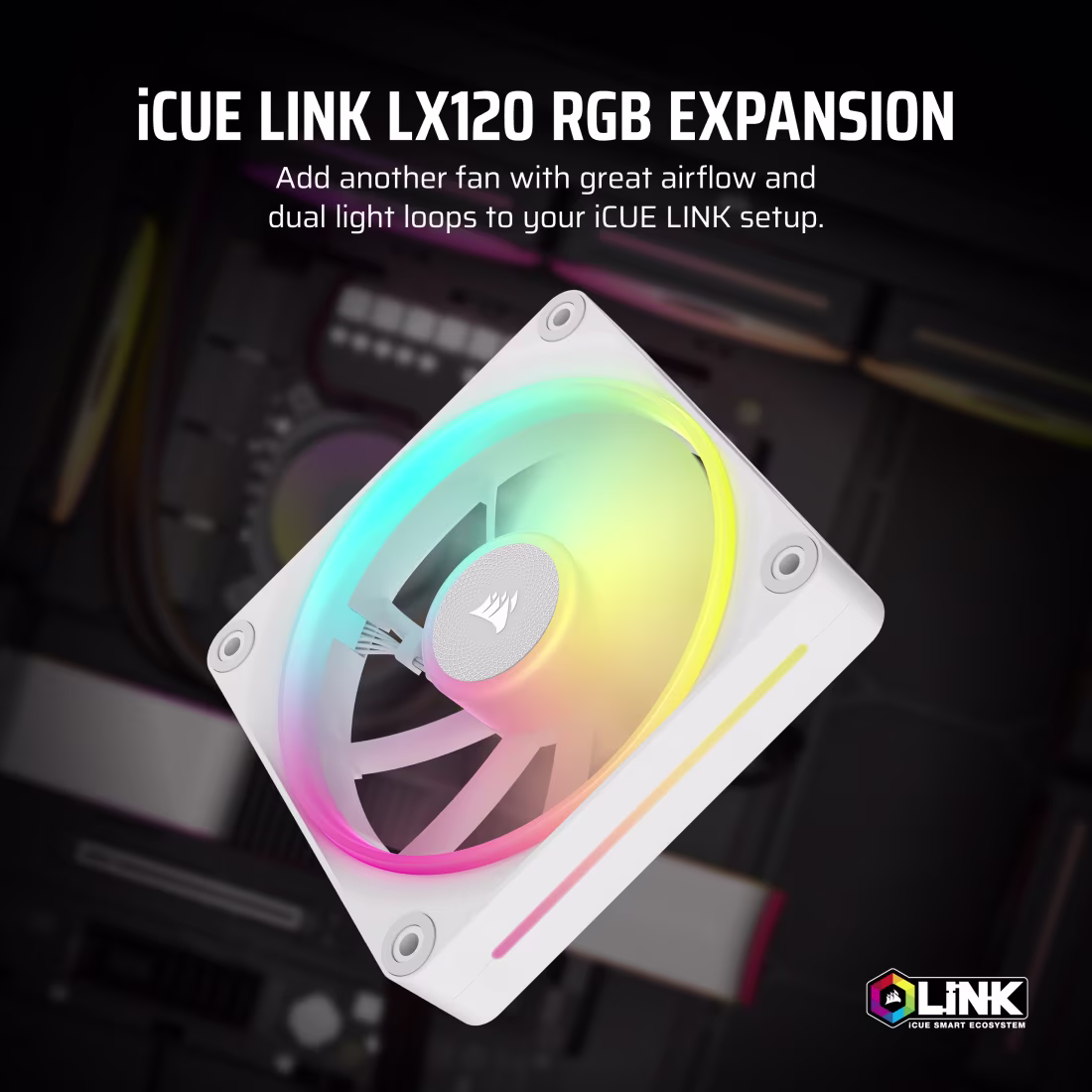 CORSAIR iCUE LINK LX120 RGB White 120mm PWM Fan Magnetic Dome Bearing - CS-CO-9051029-WW 7 CORSAIR iCUE LINK LX120 RGB White 120mm PWM Fan Magnetic Dome Bearing - CS-CO-9051029-WW - Image 7