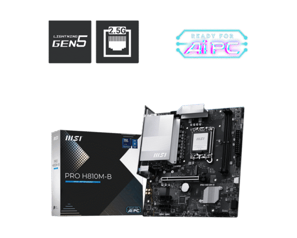 MSI PRO H810M-B mATX Motherboard for Intel Core Ultra Series 2, DDR5 6400 MT/s, PCIe 5.0, 2.5G LAN - PRO H810M-B