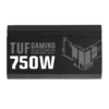4 ASUS TUF Gaming 750W 80 Plus Gold Fully Modular PSU ATX 3.1 - TUF-GAMING-750G